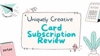 Uniquely Creative Card Making Subscription Review [upl. by Konstantin]