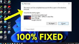 The action cant be completed because the folder or a file in it is open in another program  Fix [upl. by Saretta]