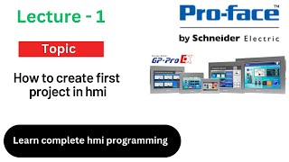 how to create first project in proface hmi  proface hmi  proface hmi programming  gp pro ex [upl. by Sabanrab604]