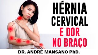 Por Que a Hérnia de Disco Cervical Causa Dor no Braço – Dr André Mansano Tratamento da Dor [upl. by Blythe]