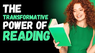 The Transformative Power Of Reading [upl. by Kado]