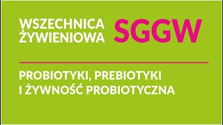 Probiotyki prebiotyki i żywność probiotyczna [upl. by Uwkuhceki773]