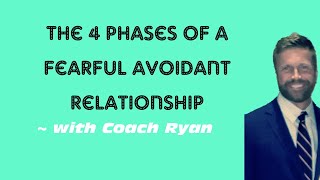 The 4 phases of a fearful avoidant relationship [upl. by Hahsia269]