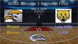 Waupun at Lake Mills Boys BB Regional Final 3224 [upl. by Danella902]