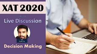 XAT 2020 Detailed Solutions  Live Discussion With Students  XAT Decision Making [upl. by Bock]