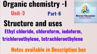 Structure and uses ll ethyl chloride chloroform iodoform trichloroethylene tetrachloroethylene [upl. by Joann338]