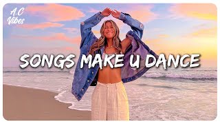 Summer songs to dance  Best songs that make you dance [upl. by Jedediah]