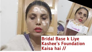 Kashees Foundation ke sath Bridal Base banane ka tarika Best Bridal Base Review [upl. by Novyad46]