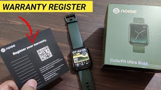 Warranty Registration Noise Watch  how to register warranty for noise smartwatch  Noise Colorfit [upl. by Aisirtap]