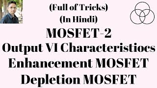 Output VI Characteristics of MOSFET Electronic Devices53 by SAHAV SINGH YADAV [upl. by Eel82]