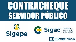 Contracheque Servidor Público SIGAC SIGEPE 2021 [upl. by Ravid839]