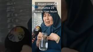 Ramazanda 25 litre su içen teyze [upl. by Saucy]