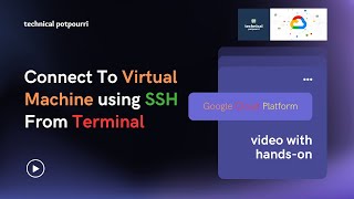 How to connect to Google Cloud Virtual Machine using SSH from Terminal [upl. by Bloom]