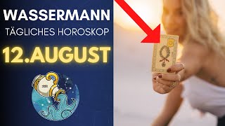 Interessante Wendung â­ï¸ðŸ¥° Horoskop  Wassermann  12August 2022 [upl. by Fenny]