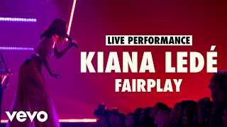 Kiana Ledé  Fairplay Live  Vevo LIFT Live Sessions [upl. by Baras]