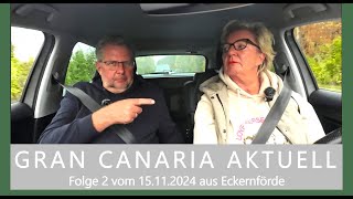 GRAN CANARIA AKTUELL Folge 2 aus Eckernförde Was ist nur mit Martin Schubert los [upl. by Proudman]