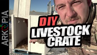 DIY Livestock Transport Crate  100 amp 2 hours  A Must Have for Any Homestead [upl. by Patsis]