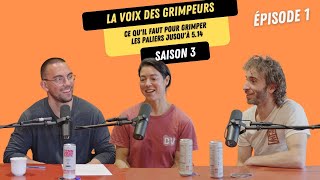 S3E1  Ce quil faut pour grimper les paliers jusquà 514  Annie Chouinard et Félicien Roy [upl. by Hsizan]