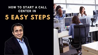 How to Start Your Own Call Center Business in 5 simple steps  Call Centre  Ameya Damle [upl. by Tara466]