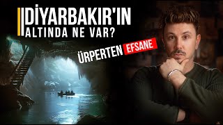 DİYARBAKIRIN ALTINDA NE VAR TÜM ŞEHİR YOK OLACAK EFSANESİ [upl. by Trina168]