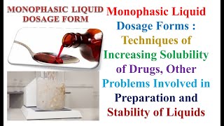 Monophasic Liquid Dosage FormsTechniques and Problems Involved in Preparation Stability of Liquids [upl. by Dennet]