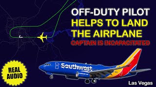 Offduty pilot helps to land the airplane Captain incapacitation Southwest flight 6013 Real ATC [upl. by Carpet]