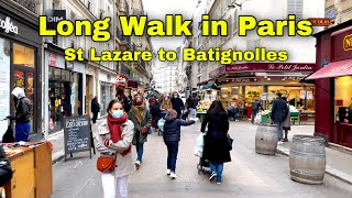 🇫🇷 Long Walking Tour in Paris from St Lazare to Batignolles【4K60fps】🚶 [upl. by Eked]