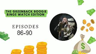 The Greenback Boogie  Pocket FM  Episodes 86 87 88 89 90 [upl. by Adrienne]