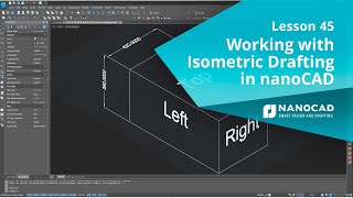 Working with Isometric Drafting in nanoCAD  Lesson 45 [upl. by Anyd90]