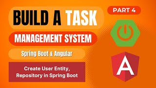 Task Management System with Spring Boot Angular  Create User Entity Repository in Spring Boot 4 [upl. by Vaules750]