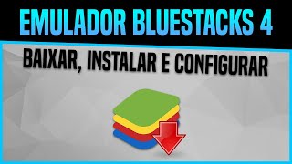 Baixar Instalar e Configurar o BlueStacks 4 em qualquer PC ou Notebook 2020 [upl. by Fesoy]