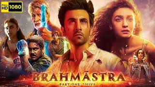 Brahmastra Full Movie  Ranbir Kapoor Amitabh Bachchan  New Bollywood Movie 2023  Review amp Fact [upl. by Artemisia133]