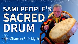 The Norwegian Shaman Eirik Myrhaug Plays The Drum For Wisdom From North [upl. by Onoitna]