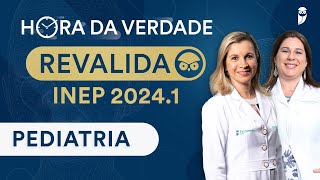 Hora da Verdade Pediatria Revalida INEP  Maratona da Aprovação [upl. by Dinnie]