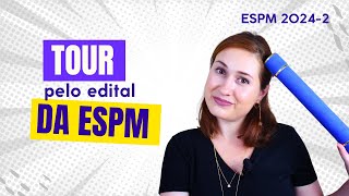 ESPM 20242  Tour pelo edital  Prova entrevista vagas bolsas e muito mais [upl. by Slotnick]