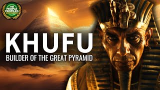 Khufu  The Pharaoh Who Built the Great Pyramid Documentary [upl. by Valma]