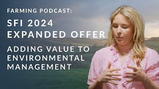 SFI 2024 Expanded Offer  Adding value to environmental management [upl. by Eberhart]