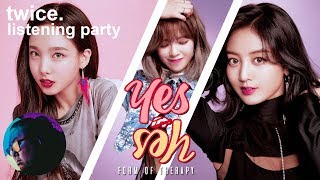 Listening Party Twice quotYES OR YESquot Album Reaction  First Listen [upl. by Bac]