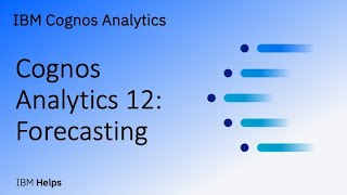 Cognos Analytics 12 Forecasting [upl. by Hna]