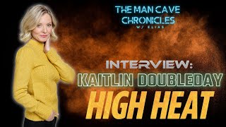 Kaitlin Doubleday Talks About Her Latest Role In quotHIGH HEATquot [upl. by Bilow104]