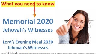 Memorial 2020 Jehovahs Witnesses in remembrance of Jesus Christs death date April 7 2020 [upl. by Aguie454]