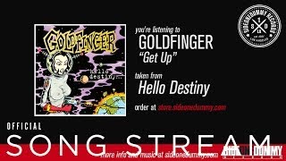 Goldfinger  Get Up Official Audio [upl. by Nivan]