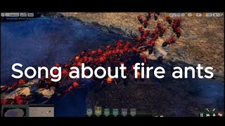 Inferno Bite  Song about the Fire Ants  Empires of the Undergrowth [upl. by Arvy]