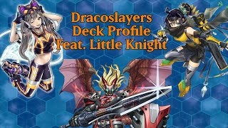 AGOV Dracoslayer Deck Profile  Combo feat Little Knight [upl. by Anny]