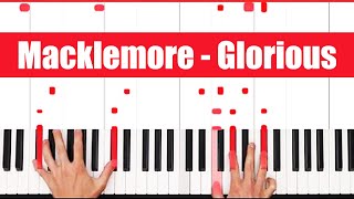 Glorious Macklemore ft Skylar Grey Piano Tutorial Easy Chords [upl. by Deland600]