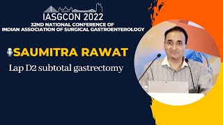 IASGCON 2022  Day 1  Esophagus amp Stomach Malignant  Saumitra Rawat [upl. by Gresham]