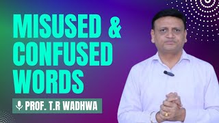 Misused amp Confused Words English By Wadhwa Sir [upl. by Ecniuq]