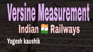 VERSINE MEASUREMENT OF RAILWAY TRACK I INDIAN RAILWAYS I PERMANENT WAY P WAY ENGINEER TIPS [upl. by Quartas]