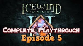 Icewind Dale 2 Complete Playthrough  The Logging Village [upl. by Maier501]