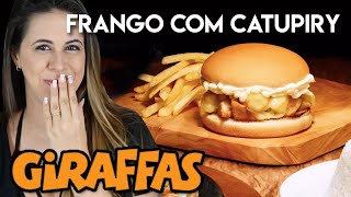 Giraffas  Hambúrguer de Frango com Catupiry [upl. by Signe]